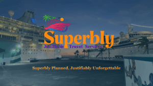 Logo for Superbly Justifiable Travel Services with tagline "Superbly Planned, Justifiably Unforgettable" over cruise ship background